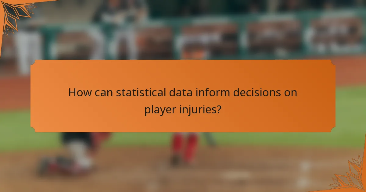 How can statistical data inform decisions on player injuries?