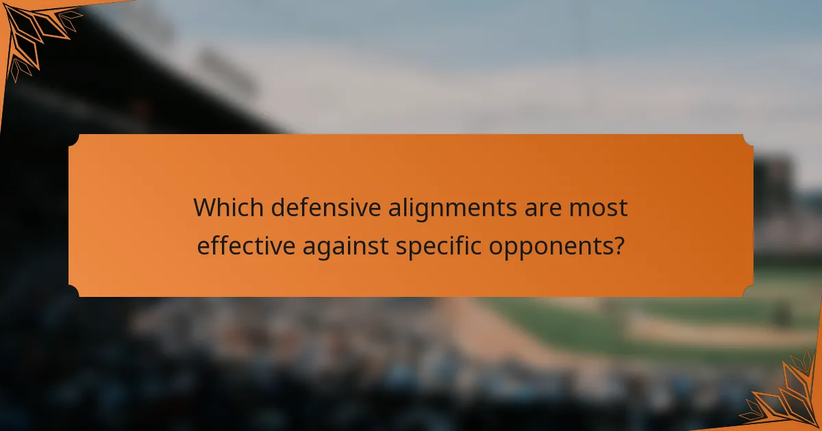 Which defensive alignments are most effective against specific opponents?